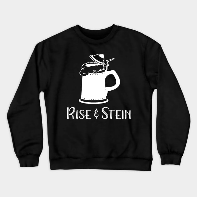 Rise and Stein Crewneck Sweatshirt by DANPUBLIC